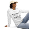 ancestors adult Unisex organic sweatshirt